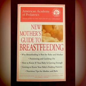 New Mother’s Guide To Breastfeeding By American Academy Of Pediatrics